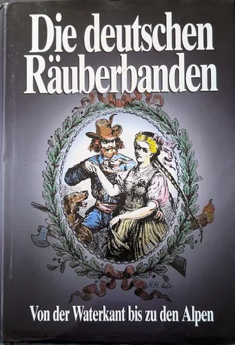 Buchcover: Die deutschen Räuberbanden