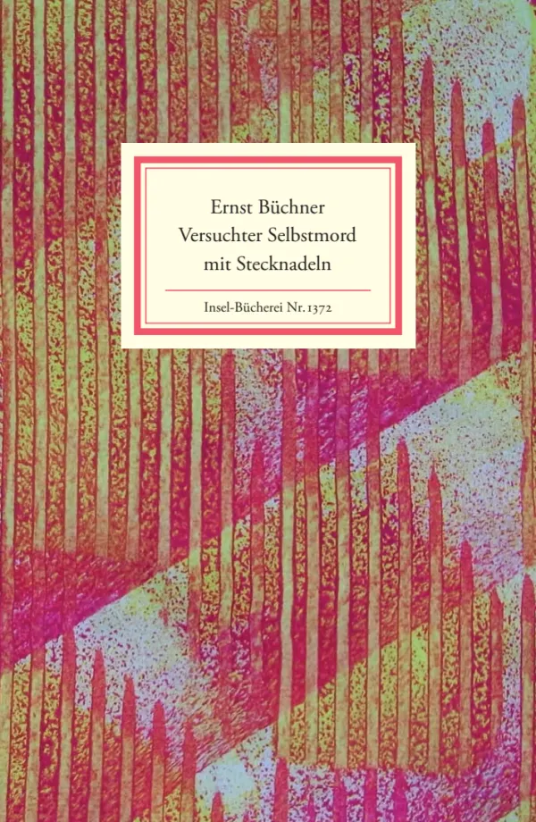 Buchcover: Ernst Büchner, Versuchter Selbstmord mit Stecknadeln