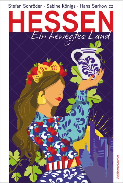 Buchcover: Hessen. Ein bewegtes Land