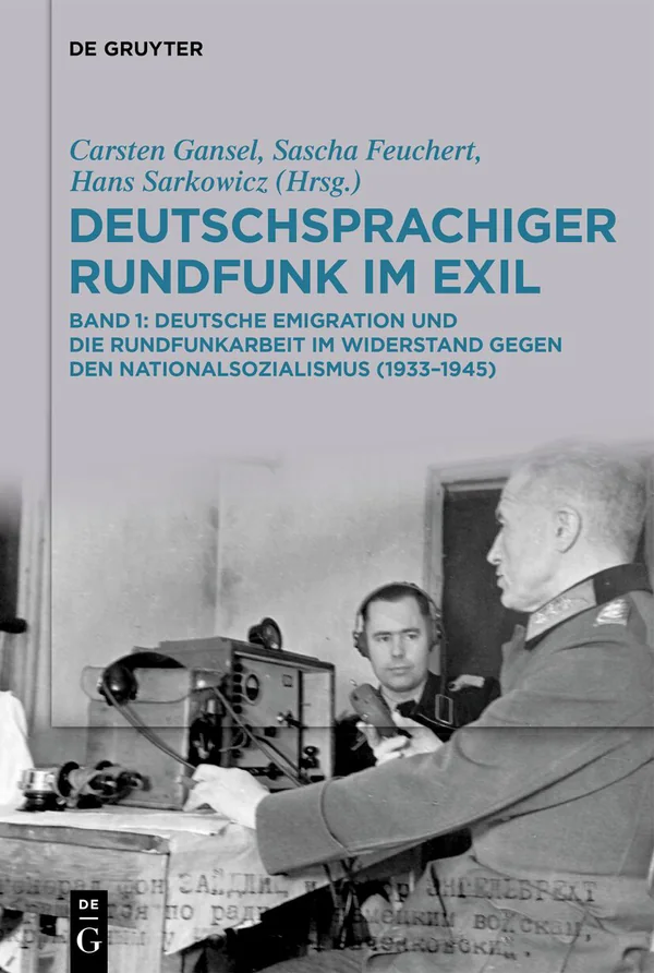 Buchcover: Deutschsprachiger Rundfunk im Exil, Band 1